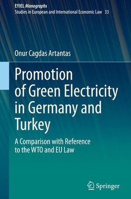 Promotion of Green Electricity in Germany and Turkey Onur Cagdas Artantas