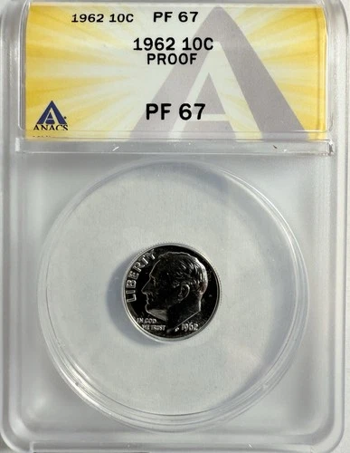 1962 Roosevelt Dime Proof - ANACS PF 67 - Newly Graded / NEW HOLDER