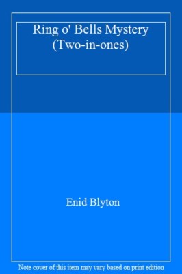 Ring o' Bells Mystery (Two-in-ones) By Enid Blyton