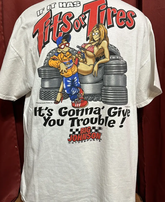 90s Big Johnson Tits Or Tires short sleeve white color tee shirt