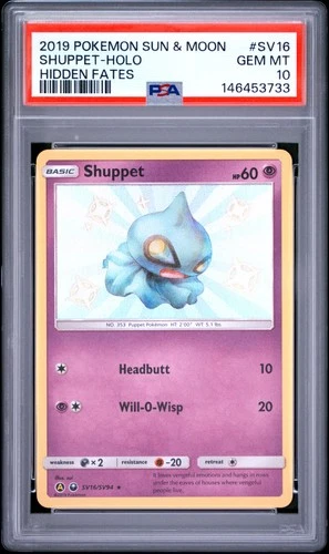 2019 POKEMON SUN & MOON HIDDEN FATES #SV16 SHUPPET-HOLO PSA 10
