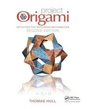 Project Origami (AK Peters/CRC Recreational Mathematics Series) by Hull