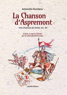 Bücher Antonella Musitano - La Chanson D'aspremont. Ein Lied der Geste, Sec. XI