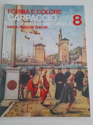 Vintage Forma E Colore 8 - Carpaccio La Leggenda Di Sant Orsola | 1965 Ed Italy