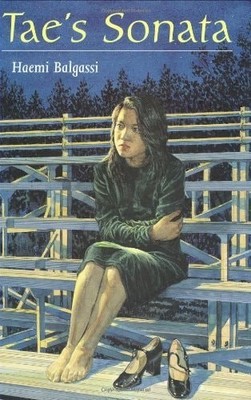 Tae's Sonata (Reader's Workshop) by Balgassi, Haemi, Good Book