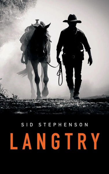 Langtry | Sid Stephenson | Buch | Gebunden | Englisch | 2022 | Authorhouse Uk-image