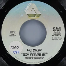 RAY PARKER JR Let Me Go ARISTA AS0695 VG+ 45 RPM 1982 Synth-pop 7" Electronic