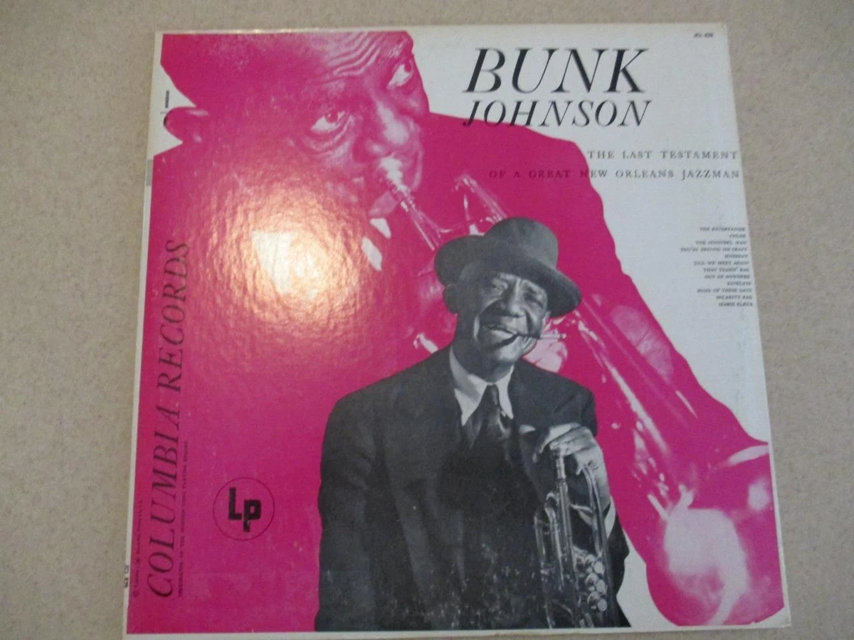 Bunk Johnson - The Last Testament Of A Great New Orleans Jazzman GSP JCL 829 NM