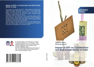 Abhishek Mishra (u. a.) | Impact of GST on Construction and Real Estate...