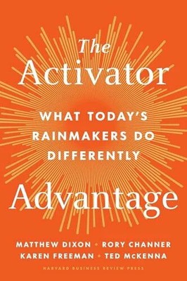 The Activator Advantage: What Today's Buch Harvard Business Review Press