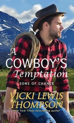 Vicki Lewis Thompson A Cowboy's Temptation (Taschenbuch) Sons of Chance