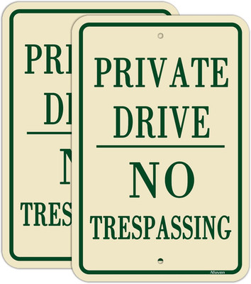 Private Drive No Trespassing Sign 12 x 18 Reflective Aluminum 2 Pack