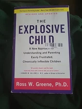 Explosive Child [Fifth Edition] : A New Approach for Understanding 