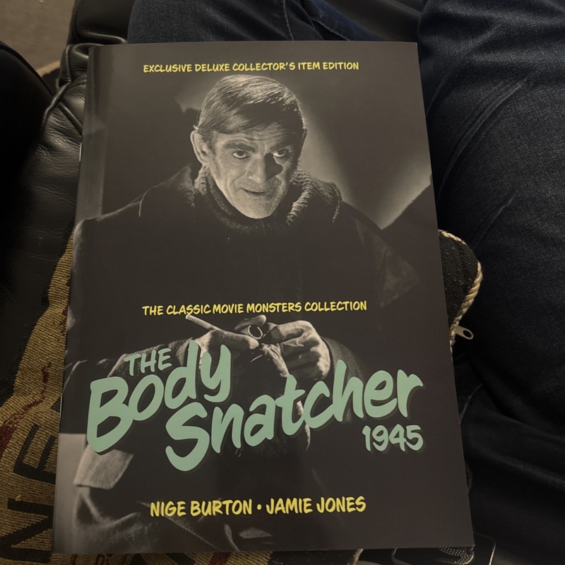 CLASSIC MONSTERS Magazine (UK) . The Body Snatcher 1945 BRAND NEW