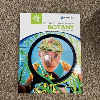 Exploring Creation with Botany by Jeannie K. Fulbright (Hardcover)