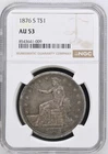 Trade Dollar 1876 S NGC AU 53