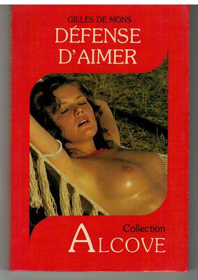 DEFENSE D AMER (1981) GILLES DE MONS / EROTISCHE LITERATUR / EROTIK