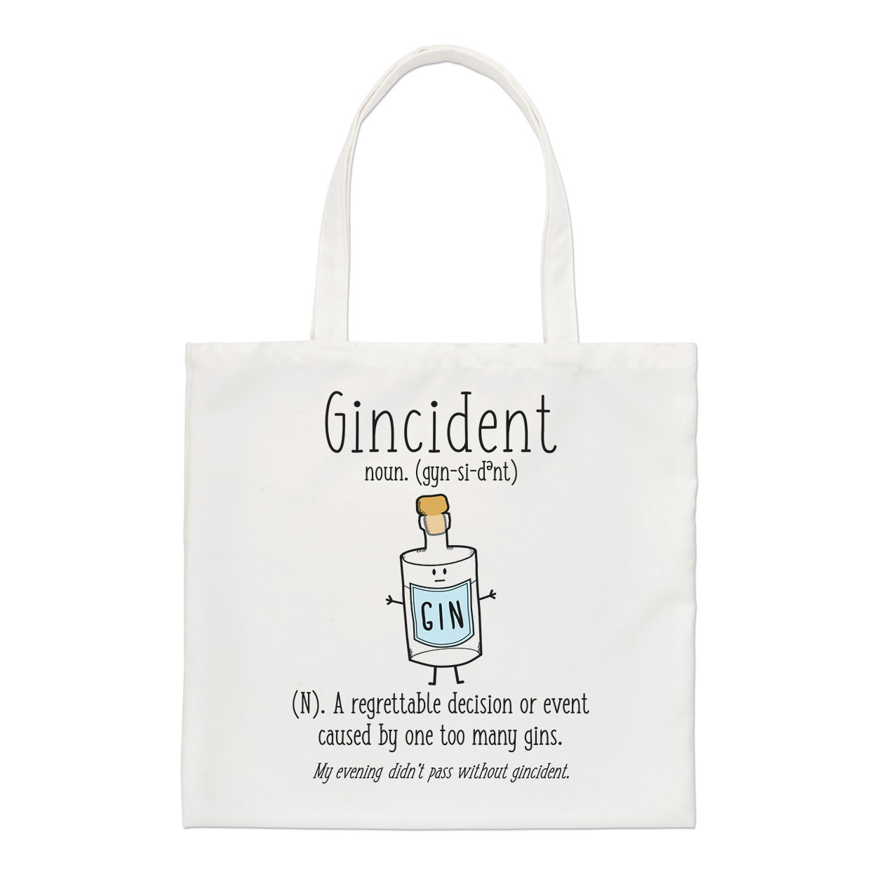 Gincident Definition Regular Tote Bag Funny Gin Lover Incident Drunk Shoulder
