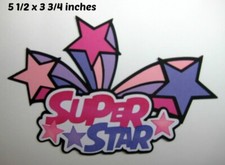 SUPER STAR TITLE EVERYDAY premade paper piecing 3D die cut BY Rhonda