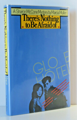 There's Nothing to Be Afraid Of by Marcia Muller - 1st Edition 1985 HC/DJ *EXC*