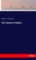 The Chinese Problem Luther T. Townsend