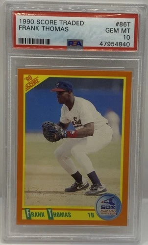 1990 Score Traded Frank Thomas RC #86T PSA 10 GEM MT Chicago White Sox HOF