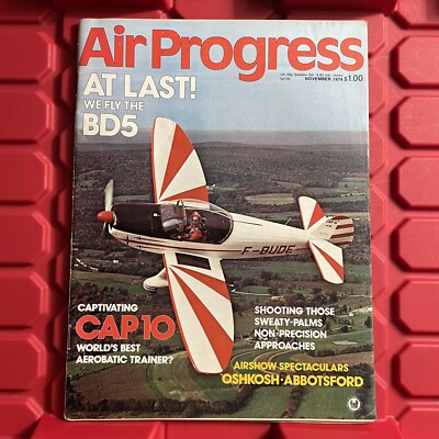 Air Progress Magazine At Last We Fly The BD5 CAP10 Vintage November 1974