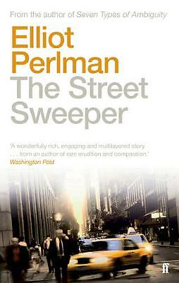 The Street Sweeper by Elliot Perlman (Paperback, 2013)