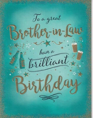 PICCADILLY BROTHER IN LAW BIRTHDAY GREETING CARD 7"X5.5" HAVE A BRILLIANT BIRTHDAY