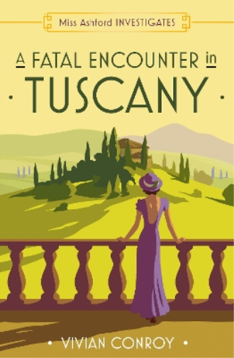Vivian Conroy A Fatal Encounter in Tuscany (Tascabile) Miss Ashford Investigates