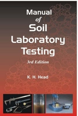 Manual of Soil Laboratory Testing, Volume One: Soil Classific... - 9781904445364