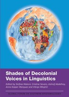 Sinfree Makoni (U. A.) | Shades Of Decolonial Voices In Linguistics | Buch