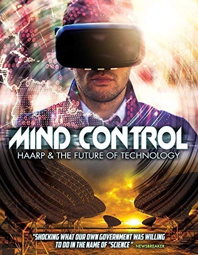 Mind Control: HAARP & The Future Of Technology (DVD) Various