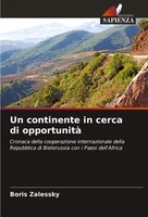 Un Continente In Cerca Di Opportunità Boris Zalessky Taschenbuch Italienisch