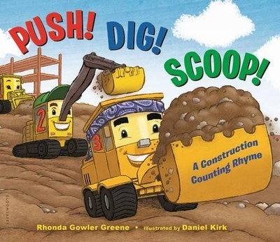 Rhonda Gowler Greene Push! Dig! Scoop! (Kartonbuch)