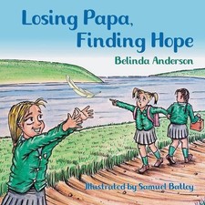Losing Papa, Finding Hope by Belinda Anderson (English) Paperback Book