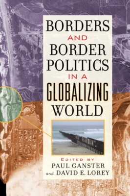 Lorey - Borders and Border Politics in a Globalizing World - paperback - X555z