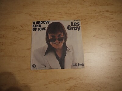 Single: Les Gray A Groovy Kind Of Love / U.S. Style