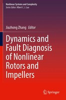 Jiazhong Zhang | Dynamics and Fault Diagnosis Of Nonlinear Rotors and Impellers