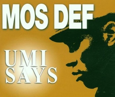 Umi Says - Mos Def CD 05VG The Cheap Fast Free Post