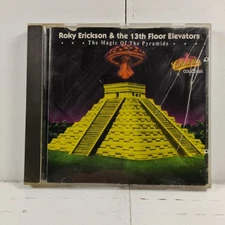 Roky Erickson & The 13th Floor Elevators* – The Magic Of The Pyramids: CD401