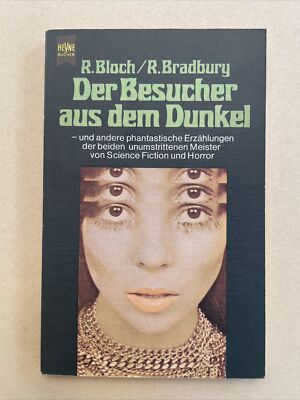 Bloch & Bradbury - Der Besucher aus dem Dunkel - Erstausgabe - Heyne SF K295-3
