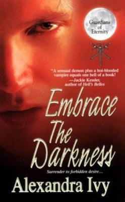Embrace The Darkness Taschenbuch Alexandra Ivy