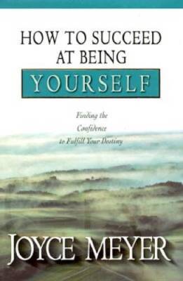 How to Succeed at Being Yourself: Finding the Confidence to Fulfill  - VERY GOOD