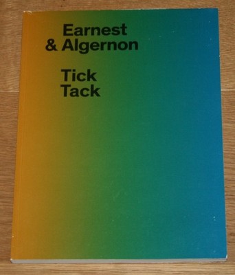 Earnest & Algernon 9 / 2014. Tick - Tack. Jacobs, Elisabeth und Christian Jacobs