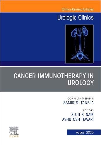 Cancer Immunotherapy in Urology, An Issue of Ur, Nair, Tewari,#
