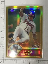 2003 Topps Chrome serial #d /449 Gold Refractor Rafael Furcal 113 Atlanta Braves