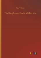 Leo Tolstoi | The Kingdom Of God Is Within You | Taschenbuch | Englisch (2018)