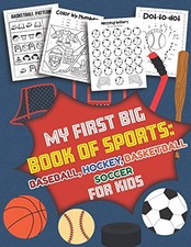 			My First Big Book of Sports Baseball Hockey, Ba. Press<|		