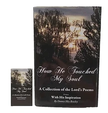 How He Touched My Soul Lord's Poems Donna Hix Bewley Signed Autographed w/Card